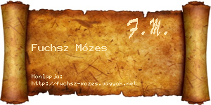 Fuchsz Mózes névjegykártya